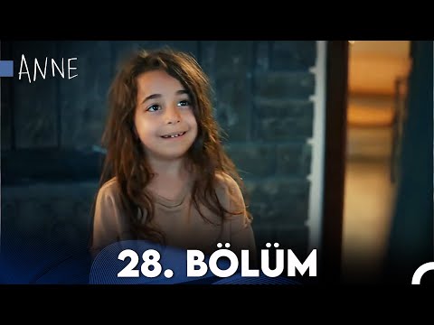 Anne 28. Bölüm HD