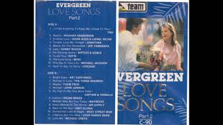 Evergreen Love Songs 2 (HQ)