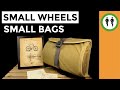 Small Wheels Small Bags - [Wotancraft vs Mini-O bag]