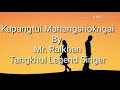 Raikhan | Kapangtui Mahangshokngai Mp3 Song