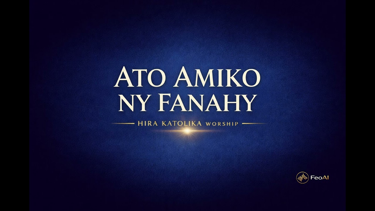 Ato Amiko Ny Fanahy l Hira Katolika l Gospel