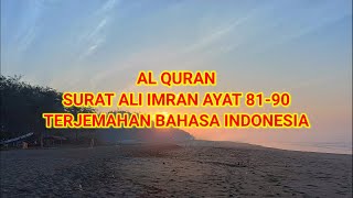 Al Quran Surat Ali Imran Ayat 81-90. Terjemahan Bahasa Indonesia