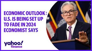 Economic outlook: U.S. is being set up to fade in 2024, Economist says
