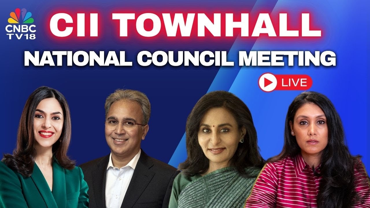 CII Townhall LIVE | National Council Meeting | CNBC TV18’S Mega CEO Poll | N18L