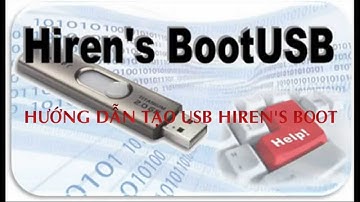 Hướng dẫn tạo USB Hiren