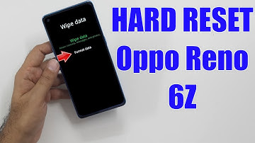 Hard Reset Oppo Reno 6Z | Factory Reset Remove Pattern/Lock/Password (How to Guide)