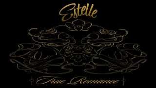 Estelle -  Conqueror (True Romance)