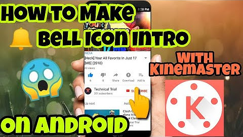 How to Make Bell Icon Intro On Android With [Kine Master]