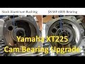 Yamaha XT225 TTR230 Upgrade Cam Bearing to Ball Type