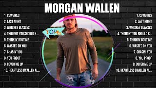 Morgan Wallen Top Hits Popular Songs - Top 10 Song Collection