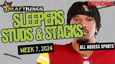 NFL Week 7 Draftkings Picks | Draftkings & DFS Lineup Build | Sleepers Studs & Stacks