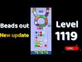 Beads Out Level 1119 Walkthrough 🧩 | SolutionGuruji 🎮