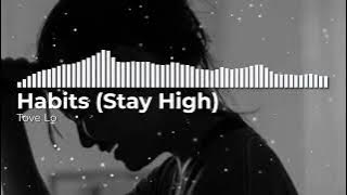 ~Habits~ Tove Lo