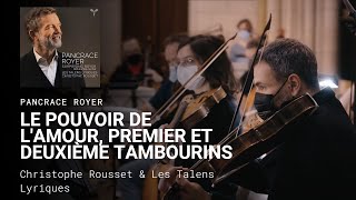 [TEASER] Pancrace Royer, Le pouvoir de l&#39;amour: Premier et deuxième tambourins - Les Talens Lyriques