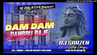 Belpahari Dj Sarzen Song Dam Dam Dumbru Baje | Bolbam Remix | Dj Zrx power of b.t.p.s presen't