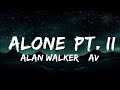 1 Hour Alan Walker Ava Max Alone Pt II Lyrics Lyrics Express 1 Hour Alan Walker Ava Max Alone Pt II Lyrics Lyrics Express