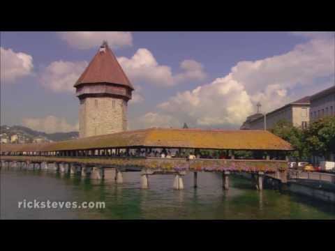 Luzern, Switzerland: Picture-Perfect - Rick Steves’ Europe Travel Guide - Travel Bite