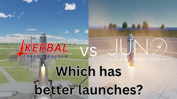 🤔 Which Space Sim Has Better Launches? KSP vs Juno: New Origins (Stock & Modded Comparison) 🛰️