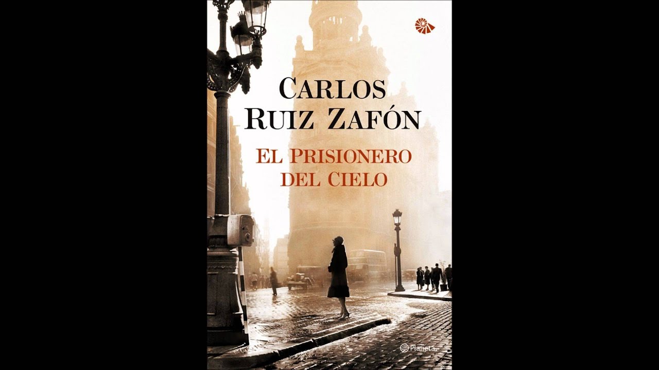 1 El Prisionero Del Cielo Wmv Youtube Carlos Ruiz Kilian Book Cover