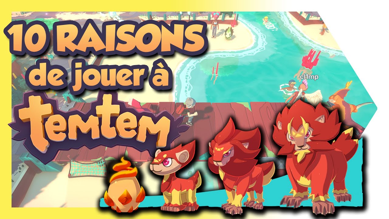 10 RAISONS DE JOUER A TEMTEM !