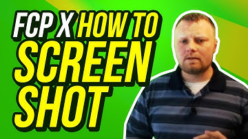 🎬 Easy Screen Shots with Final Cut Pro X (FCPX) 🎬