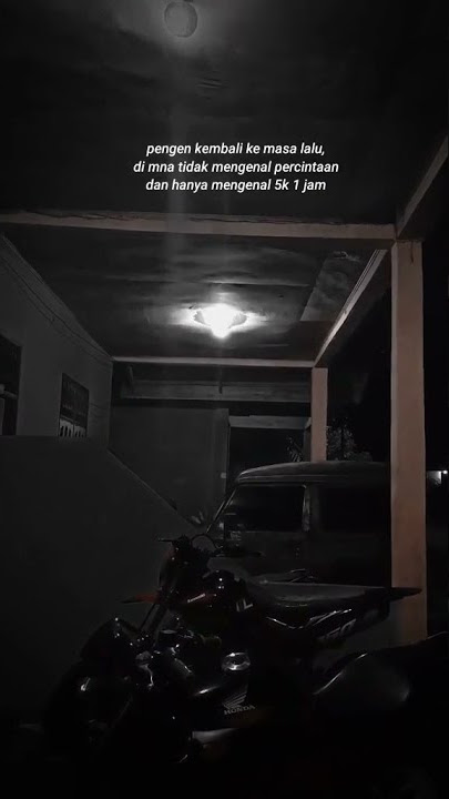 STORY WA KATA KATA KEREN MENGENANG MASA LALU