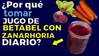 7 razones para tomar JUGO DE BETABEL CON ZANAHORIA todos los días y cómo prepararlo