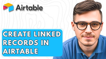 How To Create Linked Records In Airtable [2026 Guide]