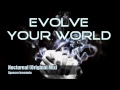 Evolve Your World Episode 1