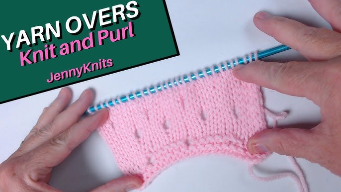 How to Work the Yarn Over Stitch in Knitting 