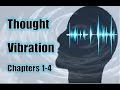 thought vibration the law of attraction in the thought world thought waves mind building