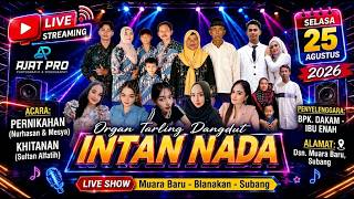 🔴 LIVE [SIANG] INTAN NADA | MUARA BARU, CILAMAYA GIRANG - SUBANG | 25-08-2026
