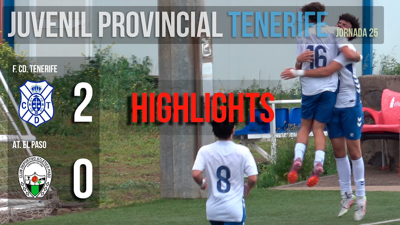 Hihglights Fundación CD Tenerife vs AT. El Paso (2-0) | Juvenil Provincial Tenerife | J25