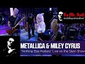 Middle Aged Metal Head Reaction to Miley Cyrus and Metallica “Nothing Else Matters.”