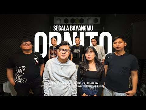 Ornito : Segala Bayangmu Video Clip