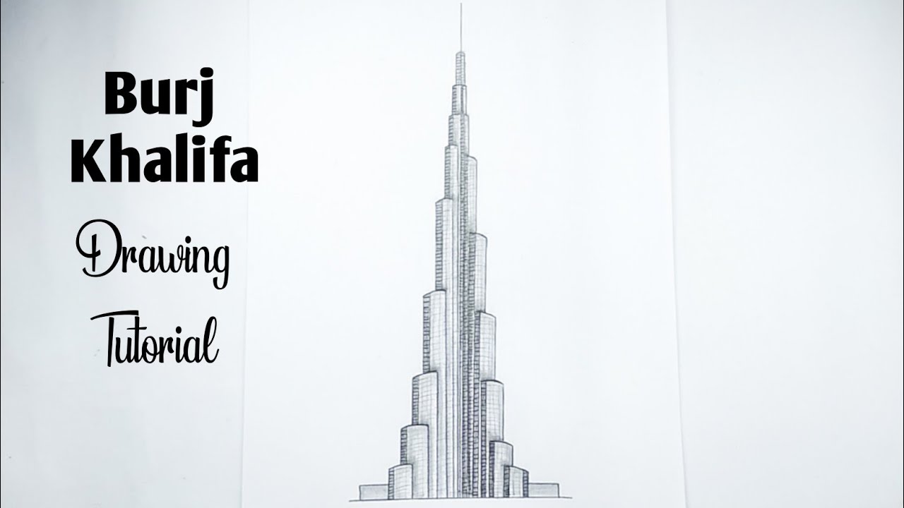 The Burj Khalifa  How To Draw Burj Khalifa Step By Step  Burj Khalifa  Dubai  YouTube