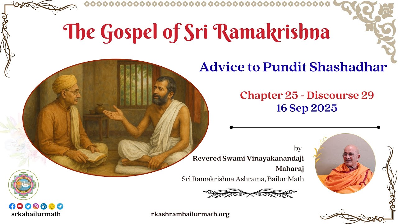 2025.09.16 | Ch. 25 Dis. 29 | Advice to Pundit Shashadhar I