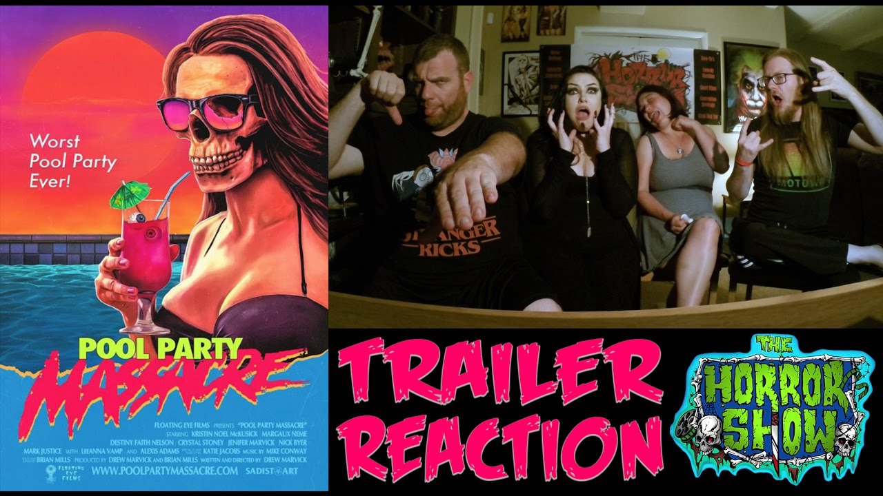 "Pool Party Massacre" 2017 Horror Movie Trailer Reaction - The Horror Show