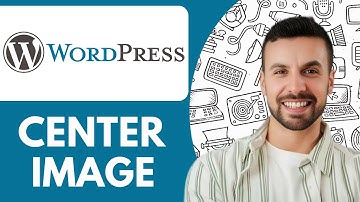 How To Center Image On Wordpress How To Centre Image In Wordpress Website - 2025 (Simple Tutorial)
