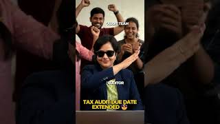 Tax Audit Due Date Extended! 🚨 New Due Dates for AY 2026-27