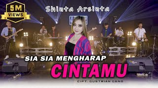 SHINTA ARSINTA - SIA SIA MENGHARAP CINTAMU ( Music video)Kini Kusadari Dirimu Tak Punya Rasa