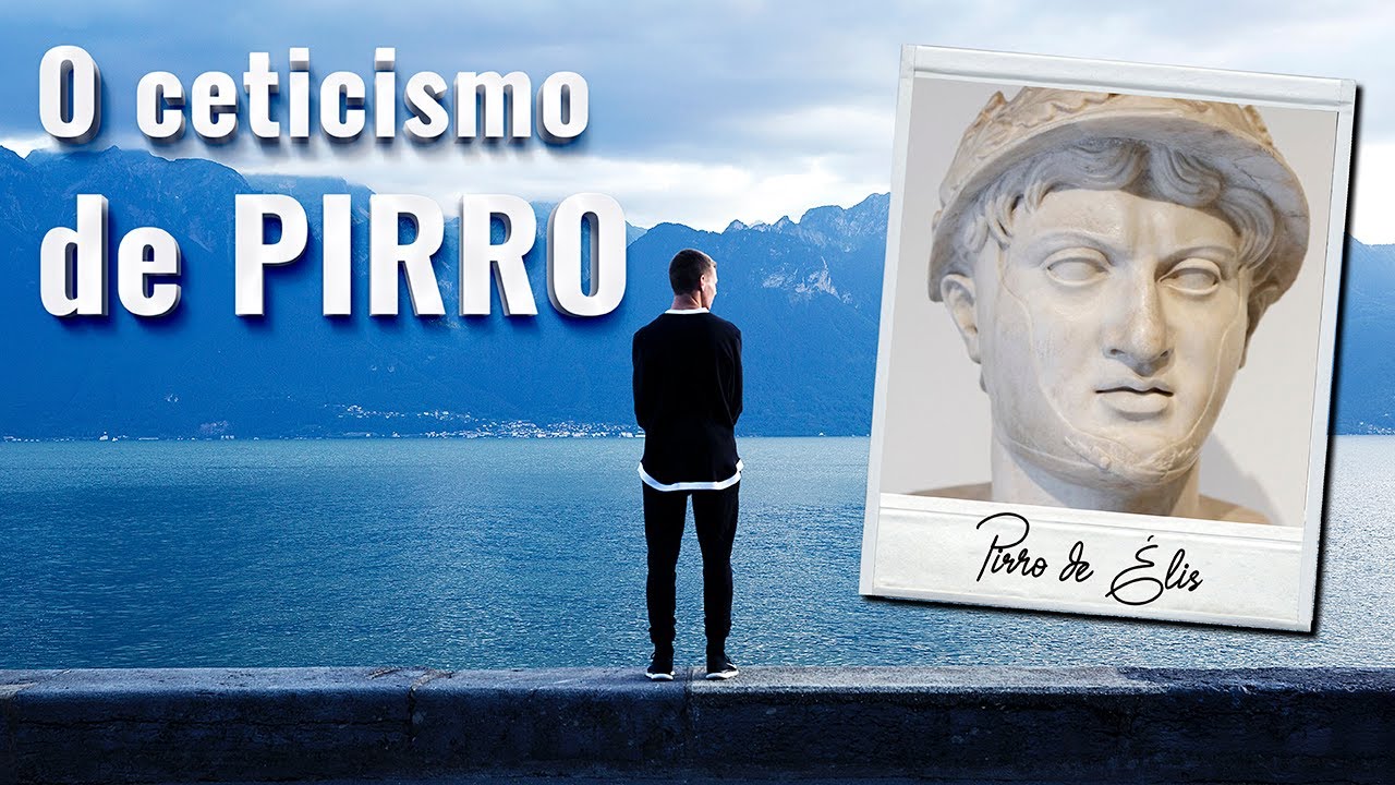 Porque O Pirronismo é Considerado Uma Forma De Ceticismo