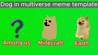 Doge in multiverse meme green screen [ free doge meme template ] #dogememes #buffdoge #memesbox