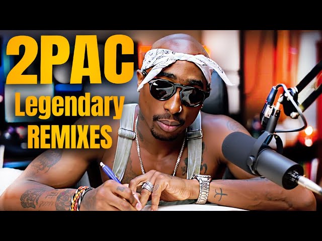 2Pac – The Best Remixes 2025 | Legendary West Coast Rap Mix - YouTube