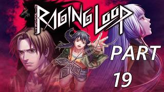 Werewolfing Is A Verb I'm Making Up In Raging Loop PART 19: Different Threats