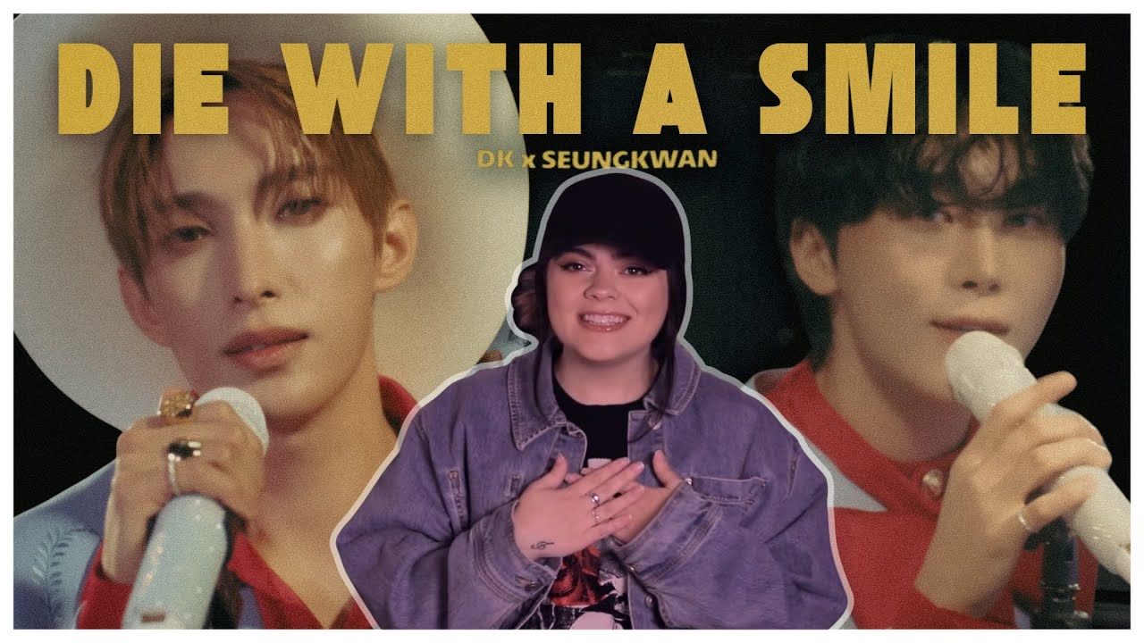 Harmony Heaven | SEVENTEEN (세븐틴) - DK X SEUNGKWAN 'Die With A Smile' Cover REACTION