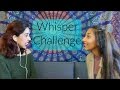 WHISPER CHALLENGE ft. AbrionTV