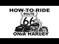 How To Ride Route 66 On A Harley