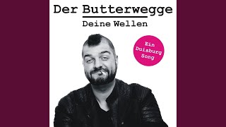 Deine Wellen (Ein Duisburg Song)