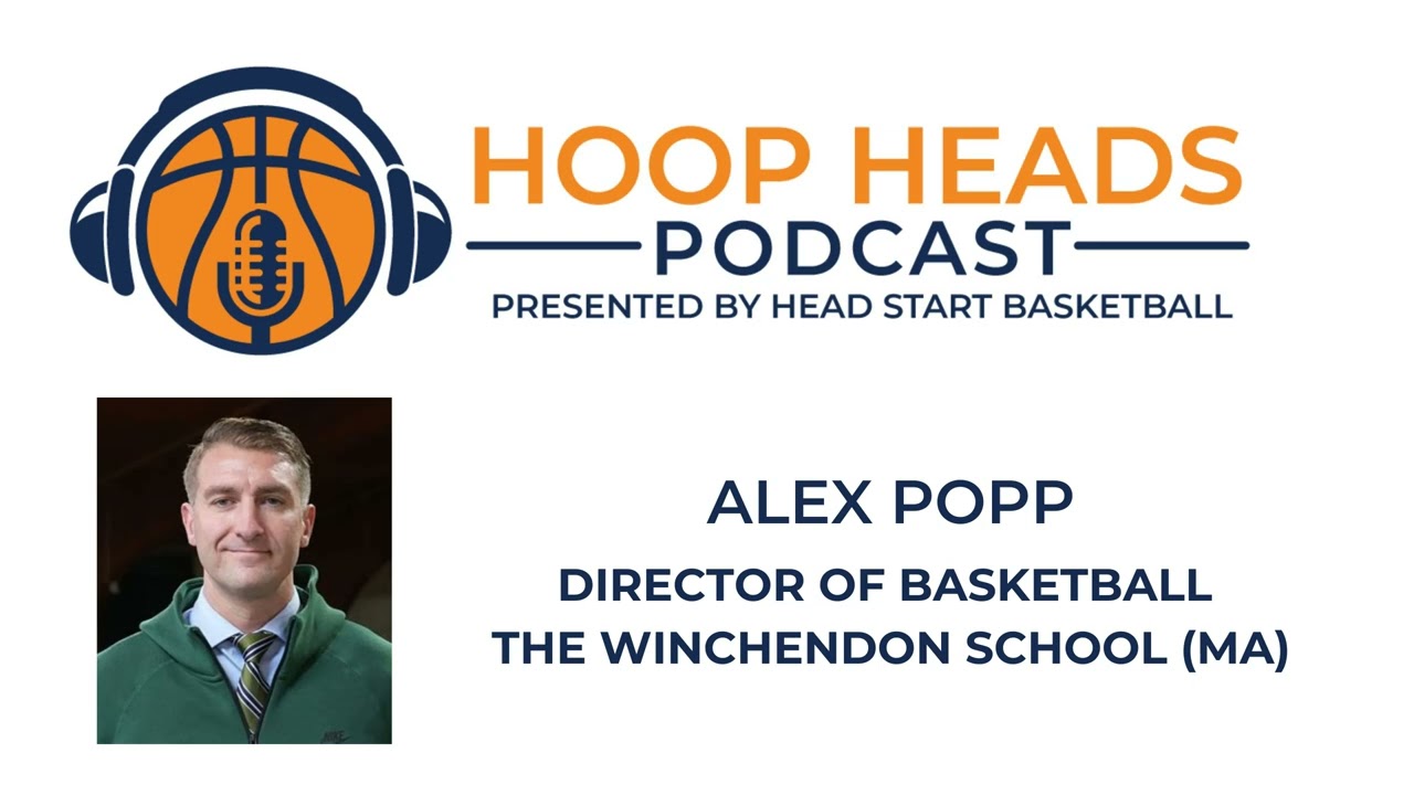 Alex Popp - Director of Basketball at The Winchendon School (MA)